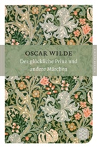 Oscar Wilde - Der glückliche Prinz und andere Märchen