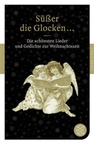 Süßer die Glocken ...