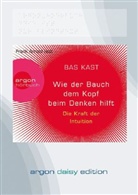 Bas Kast, Frank Arnold - Wie der Bauch dem Kopf beim Denken hilft, MP3-CD (Hörbuch)