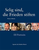 Werner Milstein - Selig sind, die Frieden stiften