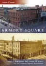 Armory Square Association, George W. Curry, Robert J. Podfigurny - Armory Square