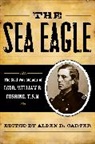 Alden Carter, Alden R. Carter, William Barker Cushing, Alden R Carter, Alden R. Carter - Sea Eagle