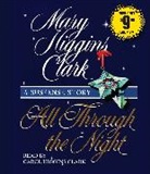 Mary Higgins/ Clark Clark, Mary Higgins Clark, Carol Higgins Clark - All Through the Night (Audio book)