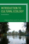 E. N. Andersen, E. N. Anderson, Mark Q. Sutton, Mark Q./ Anderson Sutton - Introduction to Cultural Ecology