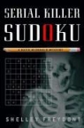 Shelley Freydont - Serial Killer Sudoku