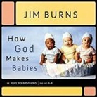 Jim Burns - How God Makes Babies