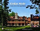 Tina Skinner, Roger Wade, Roger/ Skinner Wade - Cedar Style