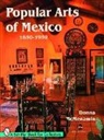 Donna McMenamin, Donna McMenamin, Richard Loper - Popular Arts of Mexico, 1850-1950