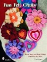Tina Skinner, Tina Skinner - Fun Felt Crafts