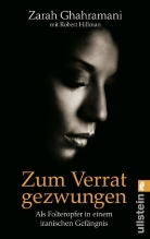 Zarah Ghahramani, Robert Hillman - Zum Verrat gezwungen