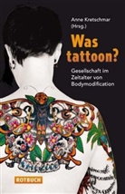 Anne Kretschmar, Anne Anne Kretschmar, Anne Kretschmar, Ann Kretschmar, Anne Kretschmar - Was tattoon?