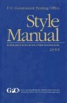 U. S. Government Printing Office, U. s. Government Printing Office (COR), U S Government Printing Office - U. S. Government Printing Office Style Manual, 2008