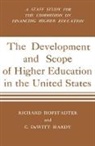 Carel B. Germain, C. De Witt Hardy, C. DeWitt Hardy, C.De Witt Hardy, Richard Hofstadter, Richard C. Hofstadter... - Development and Scope of Higher Education in the United States