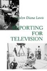 Jerry Floersch, Carolyn D. Lewis, Carolyn Diana Lewis - Reporting for Television