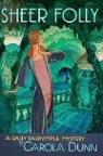 Carola Dunn - Sheer Folly