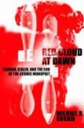 Michael Gordin, Michael D. Gordin - Red Cloud at Dawn