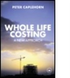 Peter Caplehorn, Peter (Scott Brownrigg Caplehorn, Caplehorn Peter - Whole Life Costing