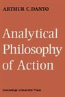 Danto Arthur C., Arthur C. Danto, Danto Arthur C. - Analytical Philosophy of Action