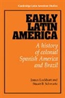Lockhart James, James Lockhart, James (University of California Lockhart, Stuart B. Schwartz, Stuart B. (University of Minnesota) Schwartz - Early Latin America