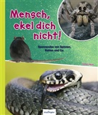Isabel Heim, Syl Hillier - Mensch, ekel dich nicht!