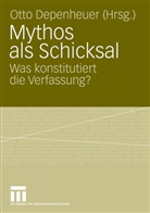 Ott Depenheuer, Otto Depenheuer - Mythos als Schicksal