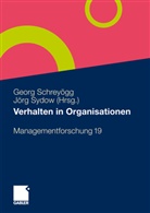 Geor Schreyögg, Georg Schreyögg, Sydow, Sydow, Jörg Sydow - Verhalten in Organisationen