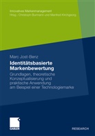 Marc Jost-Benz - Identitätsbasierte Markenbewertung
