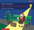 Hans Scheibner, Hans Scheibner - Wer nimmt Oma diesmal?, 1 Audio-CD (Audio book)