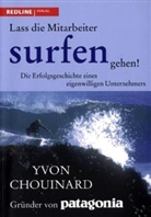 Yvon Chouinard - Lass die Mitarbeiter surfen gehen