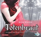 Nina Blazon, Nina Petri - Totenbraut, 5 Audio-CDs (Hörbuch)