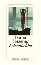 Ivana Jeissing - Felsenbrüter