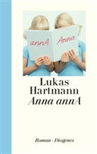 Lukas Hartmann - Anna annA