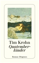 Tim Krohn - Quatemberkinder