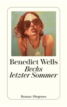 Benedict Wells - Becks letzter Sommer