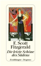 F. Scott Fitzgerald, Silvia Zanovello - Die letzte Schöne des Südens
