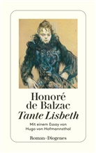 Honore de Balzac, Honoré de Balzac - Tante Lisbeth