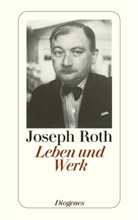 Joseph Roth, Kamp, Daniel Kampa, Kee, Keel, Keel... - Leben und Werk