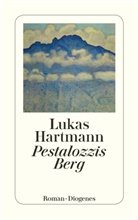 Lukas Hartmann - Pestalozzis Berg