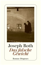 Joseph Roth - Das falsche Gewicht