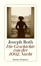 Joseph Roth - Die Geschichte von der 1002. Nacht