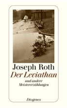 Joseph Roth, Danie Keel, Daniel Keel - Der Leviathan und andere Meistererzählungen