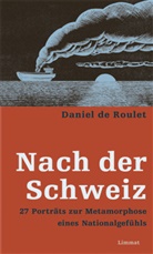 Daniel de Roulet - Nach der Schweiz
