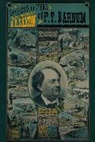P. T. Barnum, A. H. Saxon, Arthur H. Saxon, A. H. Saxon, A. H. Saxon - Selected Letters of P. T. Barnum