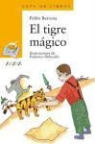 Pablo Barrena, Pablo Barrena García, Pablo . . . [et al. Barrena García, Pablo . . . [et al. ] Barrena García, Federico Delicado - El tigre magico