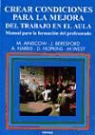 David . . . [et al. Hopkins, David . . . [et al. ] Hopkins - Crear las condiciones para la mejora del trabajo en el aula : manual para la formación del profesorado