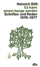 Heinrich Böll, Bern Balzer, Bernd Balzer - Es kann einem bange werden