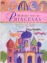 Caitlin Matthews - Mi primer libro de princesas
