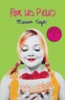 Marian Keyes - Por los pelos