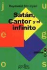 Raymond M. Smullyan - Satan, Cantor y el infinito