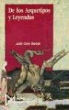 Julio Caro Baroja - De los arquetipos y leyendas
